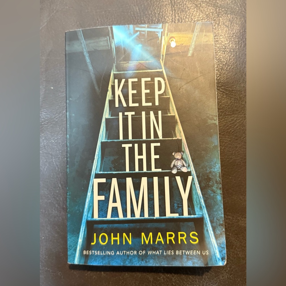 Book. Read once. Keep it in the family by John Marrrs